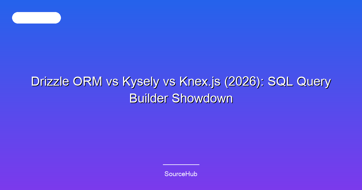 Drizzle ORM vs Kysely vs Knex.js (2026): SQL Query Builder Showdown