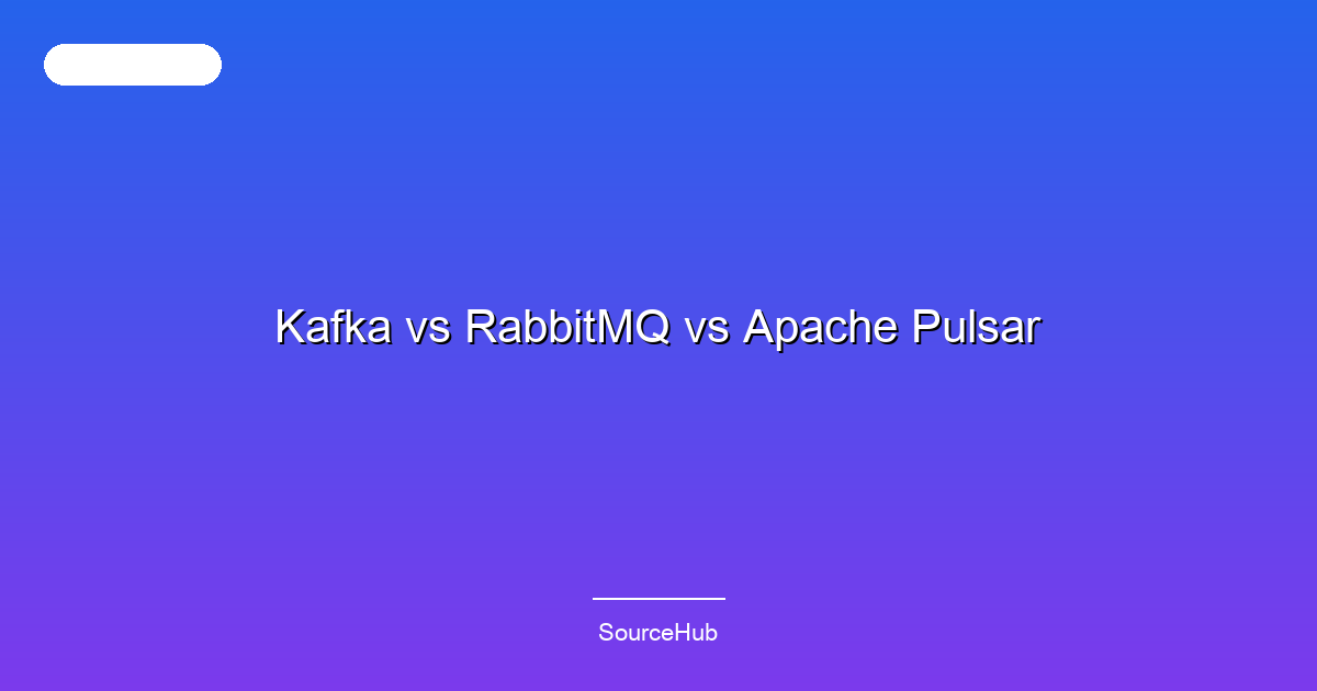 Kafka vs RabbitMQ vs Apache Pulsar