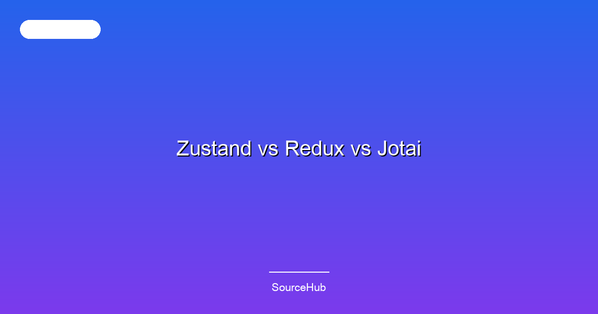 Zustand vs Redux vs Jotai