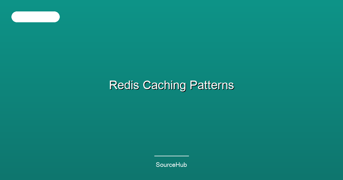 Redis Caching Patterns