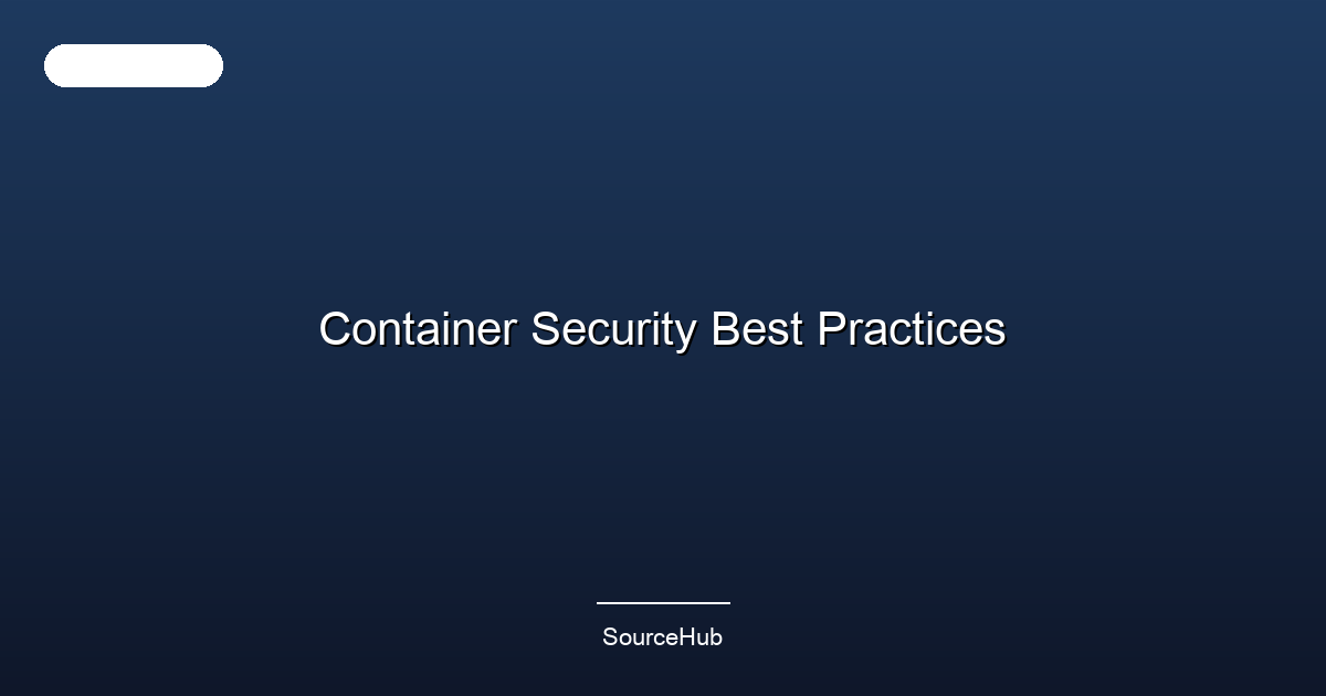 Container Security Best Practices