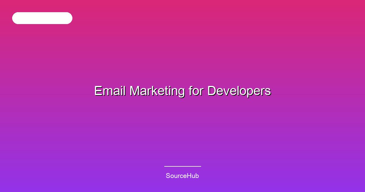 Email Marketing for Developers
