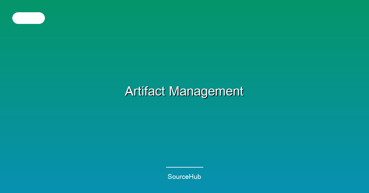 Artifact Management