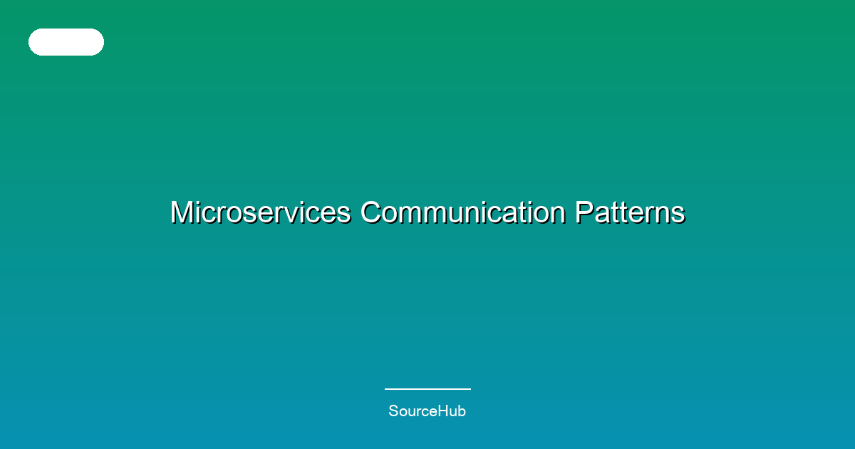 Microservices Communication Patterns