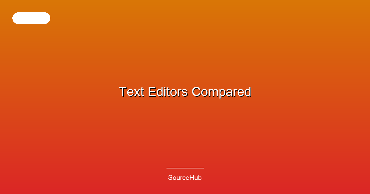 Text Editors Compared